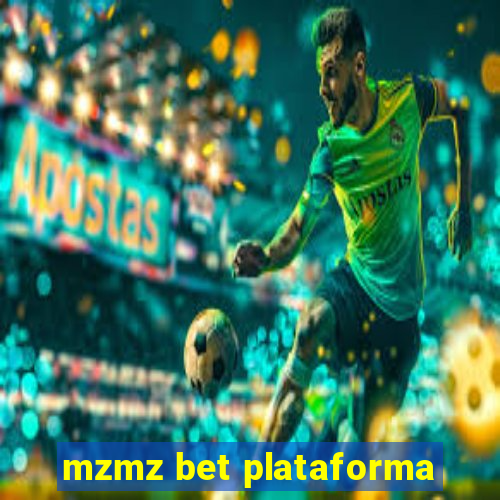 mzmz bet plataforma